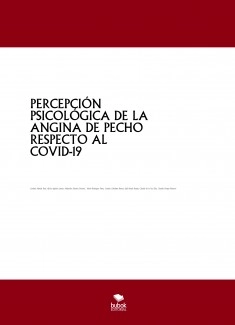 PERCEPCIÓN PSICOLÓGICA DE LA ANGINA DE PECHO RESPECTO AL COVID-19