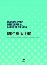 Libro MANUAL PARA DESCUBRIR AL AMOR DE TU VIDA, autor gabby001