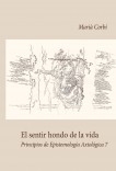 El sentir hondo de la vida. Principios de epistemología axiológica 7