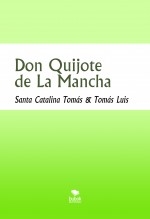 Libro Don Quijote de La Mancha, autor Luis Rafael García Lorente