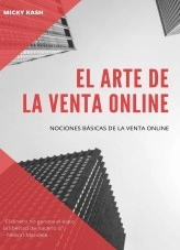 Libro El arte de la venta online, autor Micky Kash