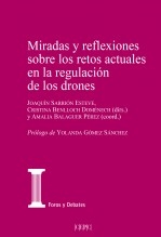 Libro Miradas y reflexiones sobre los retos actuales en la regulación de los drones, autor Centro de Estudios Políticos 
