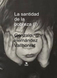 La santidad de la pobreza (I)