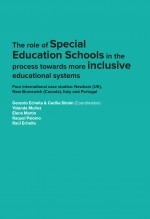 Libro The role of Special Education Schools in theprocess towards more inclusive educational systems. Four international case studies: Newham (UK), New Brunswick (Canada), Italy and Portugal, autor Ministerio de Educación y Formación Profesional