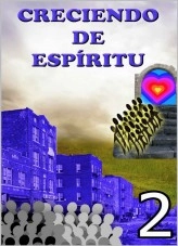 Libro Creciendo de espíritu - 2, autor Creciendo de espíritu 