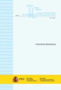 TEXTO LEGAL Nº 11/2021 "INCENTIVOS REGIONALES" (Actualización noviembre 2021)