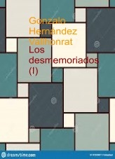 Libro Los desmemoriados (I), autor Gonzalo Hernández Vallhonrat