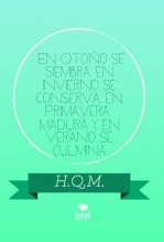Libro En Otoño se Siembra, autor Higinio Quijada