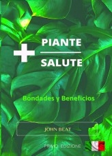 Libro +PIANTE +SALUTE, autor Jhon Corzo