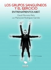 Libro Los grupos sanguíneos y el ejercicio, autor David Moronta Peña