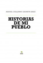 HISTORIAS DE MI PUEBLO