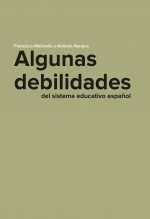 Libro Algunas debilidades del sistema educativo español, autor Ministerio de Educación y Formación Profesional