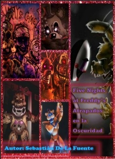 Five Nights at Freddy's Atrapados en la Oscuridad