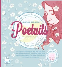 Poetuits: Micropoemas de buen rollo para dar y tomar