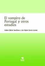 Libro El vampiro de Portugal y otros estudios, autor Luis Rafael García Lorente