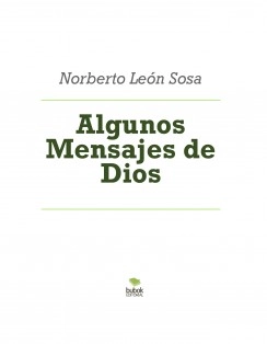 Algunos Mensajes de Dios