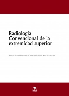 Radiologia Convencional de la extremidad superior
