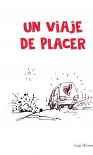 UN VIAJE DE PLACER UN VIAJE DE PLACER