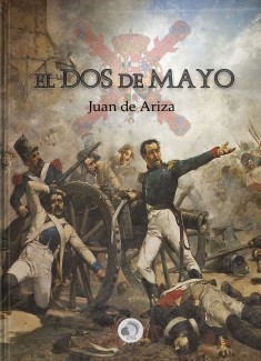 El Dos de Mayo: novela histórica