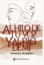 Libro Al hilo de tu voz y al filo de mi, autor edicionesantonella