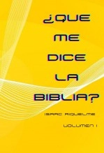 Libro ¿QUE ME DICE LA BIBLIA?, autor Isaac Riquelme