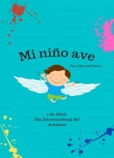 Libro Mi niño ave, autor Liber Céspedes del Fierro