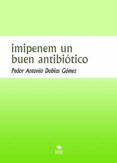 imipenem un buen antibiótico