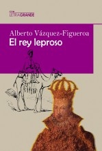 Libro El Rey Leproso (Edición en letra grande), autor Ediciones LetraGRANDE