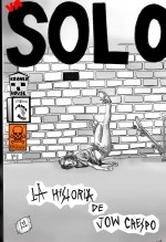 Libro VA SOLO- la historia de Jow Crespo., autor rusticalaveras