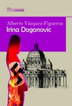 Irina Dogonovic (Edición en letra grande)