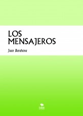 Libro LOS MENSAJEROS, autor barahonajuan