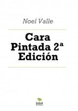 Libro Cara Pintada 2ª Edición, autor Noel Valle