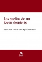 Libro Los sueños de un joven despierto, autor Luis Rafael García Lorente