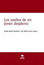 Libro Los sueños de un joven despierto, autor Luis Rafael García Lorente