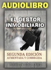 Libro EL GESTOR INMOBILIARIO - AUDIOLIBRO, autor Franklin Díaz