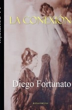 Libro LA CONEXIÓN, autor Diego Fortunato