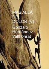 Libro Más allá del dolor (V), autor Gonzalo Hernández Vallhonrat