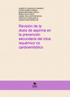 Revisión de la dosis de aspirina en la prevención secundaria del ictus isquémico no cardioembólico