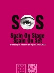 SOS. Spain on Stage: dramaturgias visuales en España 2019/2020