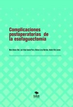 Libro Complicaciones postoperatorias de la esofaguectomía, autor mariarael