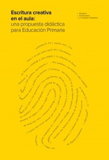 Escritura creativa en el aula: una propuesta didáctica para Educación Primaria