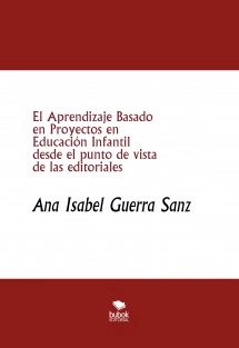 El Aprendizaje Basado en Proyectos en Educación Infantil desde el punto de vista de las editoriales