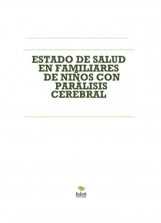 ESTADO DE SALUD EN FAMILIARES DE NIÑOS CON PARÁLISIS CEREBRAL
