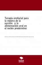 Terapia orofacial para la mejora de la succión y la alimentación oral en el recién nacido pretérmino