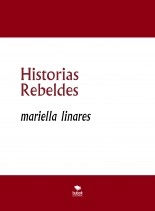 Libro Historias Rebeldes, autor Mariella Linares