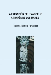 LA EXPANSIÓN DEL EVANGELIO A TRAVÉS DE LOS MARES