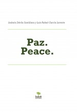 Libro Paz. Peace., autor Luis Rafael García Lorente