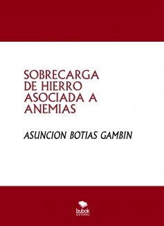 SOBRECARGA DE HIERRO ASOCIADA A ANEMIAS