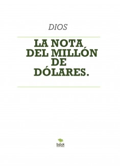 LA NOTA DEL MILLÓN DE DÓLARES.