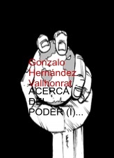 Libro Acerca del poder (I), autor Gonzalo Hernández Vallhonrat